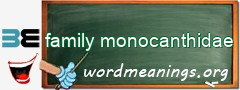 WordMeaning blackboard for family monocanthidae